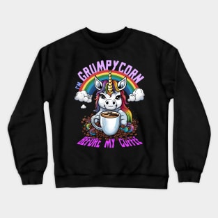 Grumpycorn - The Pre-Coffee Grump Crewneck Sweatshirt